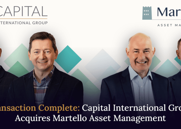 Capital International Group’s Transaction to Acquire Martello Asset Management Completes
